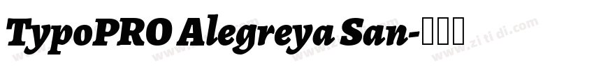 TypoPRO Alegreya San字体转换